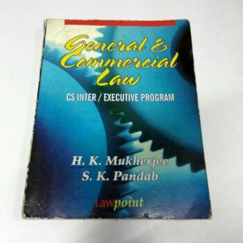 General Commercial Law CS Inter, Executive PProgram by H. K. Mukherjee, S. K. Pandab Book for Free