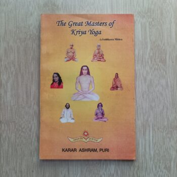 THE GREAT MASTERS OF KRIYA YOGA